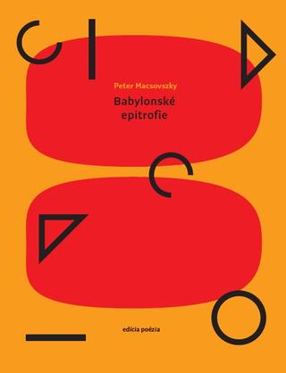Kniha: Babylonské epitrofie - Peter Macsovszky