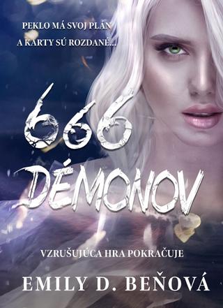 Kniha: 666 démonov - 1. vydanie - Emily D. Beňová