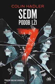 Kniha: Sedm podob lži - Colin Hadler