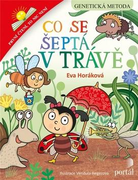 Kniha: Co se šeptá v trávě - První čtení, to nic není - Eva Horáková