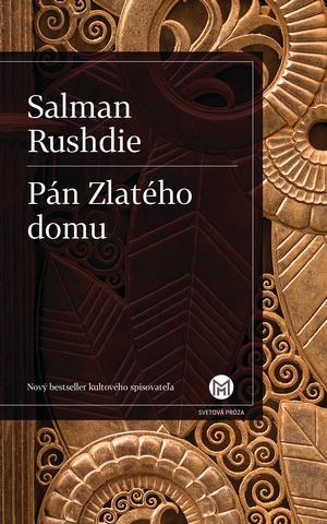 Kniha: Pán Zlatého domu - Salman Rushdie