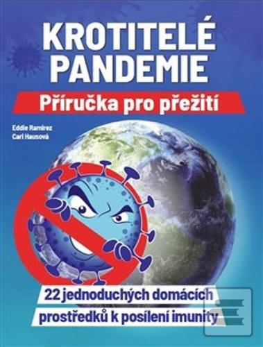 Krotitelé pandemie (Cari Hausová;  N. A.)