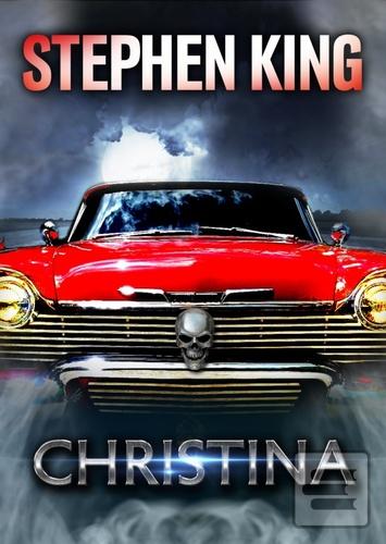 Kniha: Christina - Stephen King