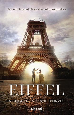 Kniha: Eiffel - 1. vydanie - Nicolas d'Estienne d'Orves