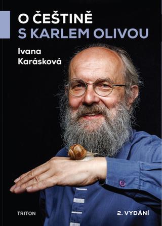 Kniha: O češtině s Karlem Olivou - 2. vydanie - Ivana Karásková