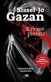 Kniha: Krvavé pierko - Sissel-Jo Gazan