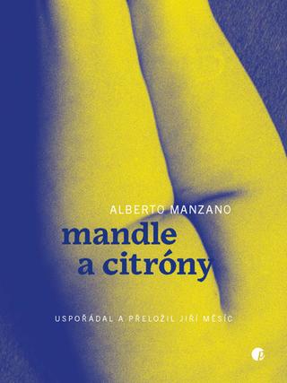 Kniha: Mandle a citróny - Alberto Manzano