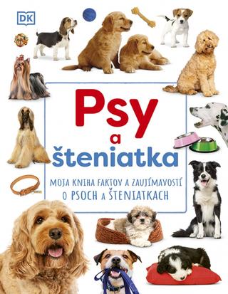 Kniha: Psy a šteniatka - 1. vydanie