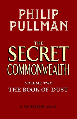 Kniha: The Secret Commonwealth: The Book of Dust Volume Two - 1. vydanie - Philip Pullman