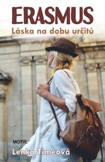 Kniha: Erasmus Láska na dobu určitú - Lenka Timeová