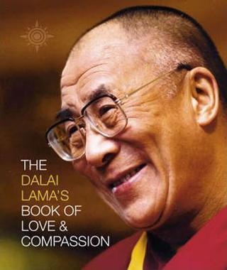 Kniha: The Dalai Lama´s Book of Love & Compassi - 1. vydanie - Jeho Svätosť XIV. Dalajlama