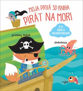 Kniha: Moja prvá 3D kniha Piráti na mori