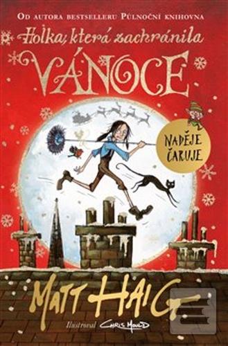 Holka, která, zachránila… (Matt Haig)