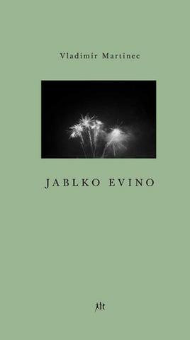 Kniha: Jablko Evino - 1. vydanie - Vladimír Martinec