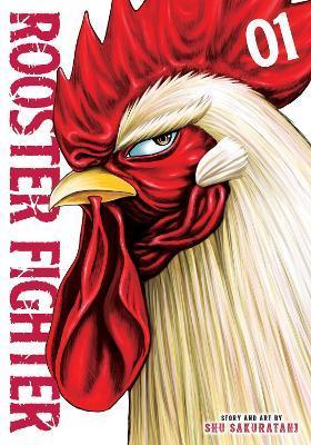 Kniha: Rooster Fighter 1 - 1. vydanie - Syu Sakuratani