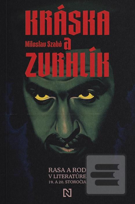 Kráska a zvrhlík (Miloslav Szabó)