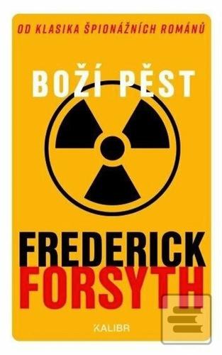 Kniha: Boží pěst - 5. vydanie - Frederick Forsyth
