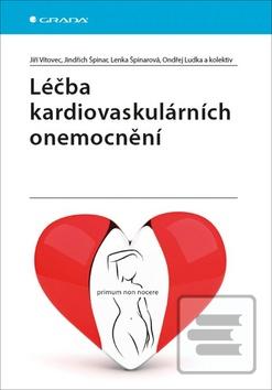 Kniha: Léčba kardiovaskulárních onemocnění - 1. vydanie - Jindřich Špinar