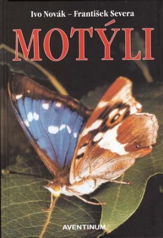 Kniha: Motýli - 3. vydání - Ivo Novák