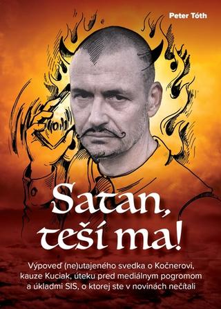 Kniha: Satan, teší ma! - Peter Tóth
