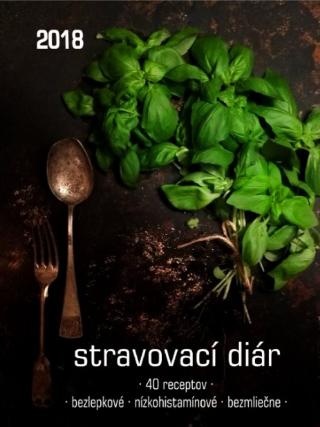 Kniha: Stravovací diár 2018 - 40 receptov, bezlepkové, nízkohistamínové, bezmliečne - Lucia Samuelová