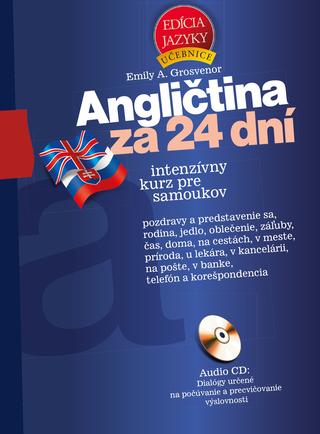 Kniha + CD: Angličtina za 24 dní - 2. vydanie - Emily A. Grosvenor