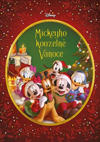 Kniha: Disney - Mickeyho kouzelné Vánoce - 1. vydanie - Kolektiv