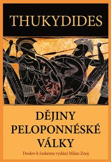 Kniha: Dějiny peloponnéské války - 1. vydanie - Thukydides