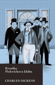 Kniha: Kronika Pickwickova klubu - 1. vydanie - Charles Dickens