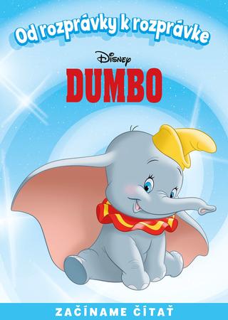 Kniha: Od rozprávky k rozprávke - Dumbo - Začíname čítať - 1. vydanie - kolektiv
