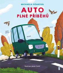 Kniha: Auto plné příběhů - 1. vydanie - Michaela Fišarová