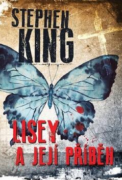 Kniha: Lisey a její příběh - Stephen King