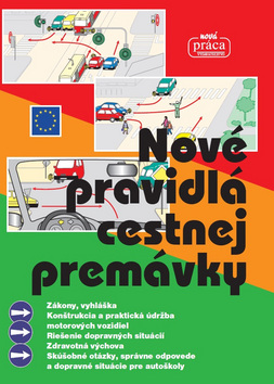 Kniha: Nové pravidlá cestnej premávky - Platné od 1. júla 2017