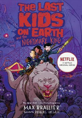 Kniha: The Last Kids on Earth and the Nightmare King - 1. vydanie - Max Brallier