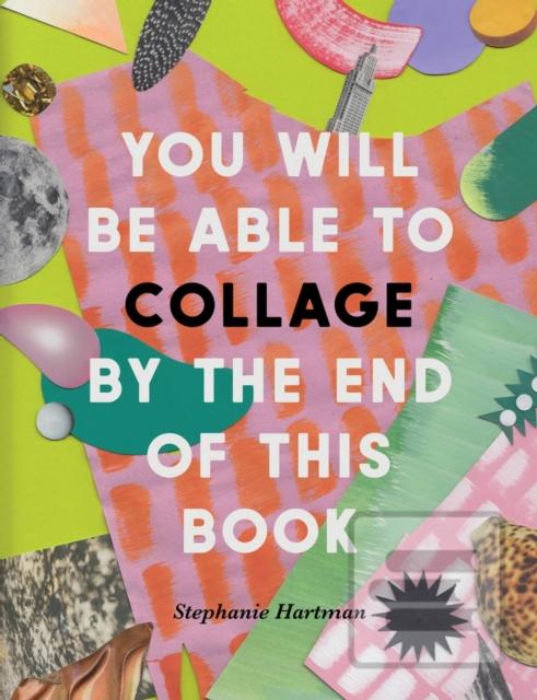 You Will Be Able to Coll… (Stephanie Hartman)