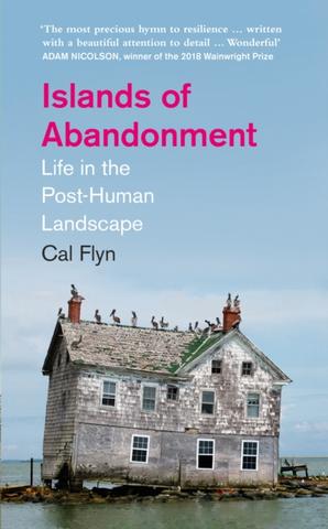 Kniha: Islands Of Abandonment: Life In The Post-Human Landscape