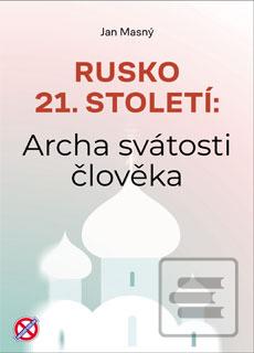 Rusko 21. století: Archa… (Jan Masný)