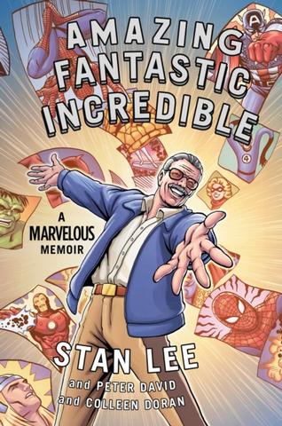 Kniha: Amazing Fantastic Incredible - Stan Lee