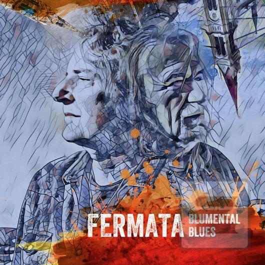 Fermata: Blumental blues… (Fermata)