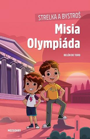 Kniha: Strelka a Bystroš: Misia Olympiáda - 1. vydanie - Belén de Toro