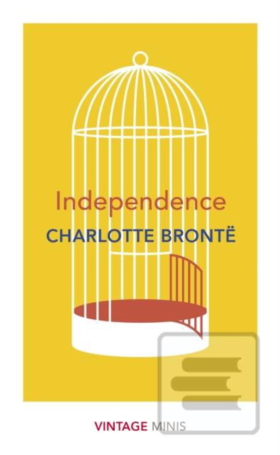 Independence: Vintage Mi… (Charlotte Brontëová)