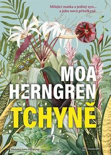 Kniha: Tchyně - Moa Herngren