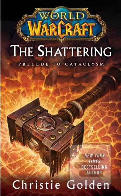 Kniha: Shattering WOW - Christie Golden