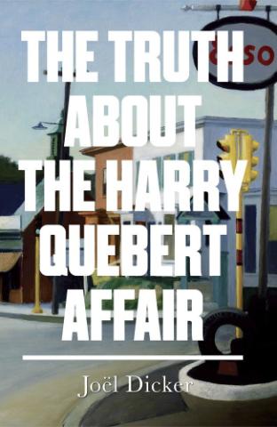 Kniha: Truth About The Harry Quebert Affair - Joël Dicker