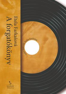 Kniha: A forgatókönyv - Etela Farkašová