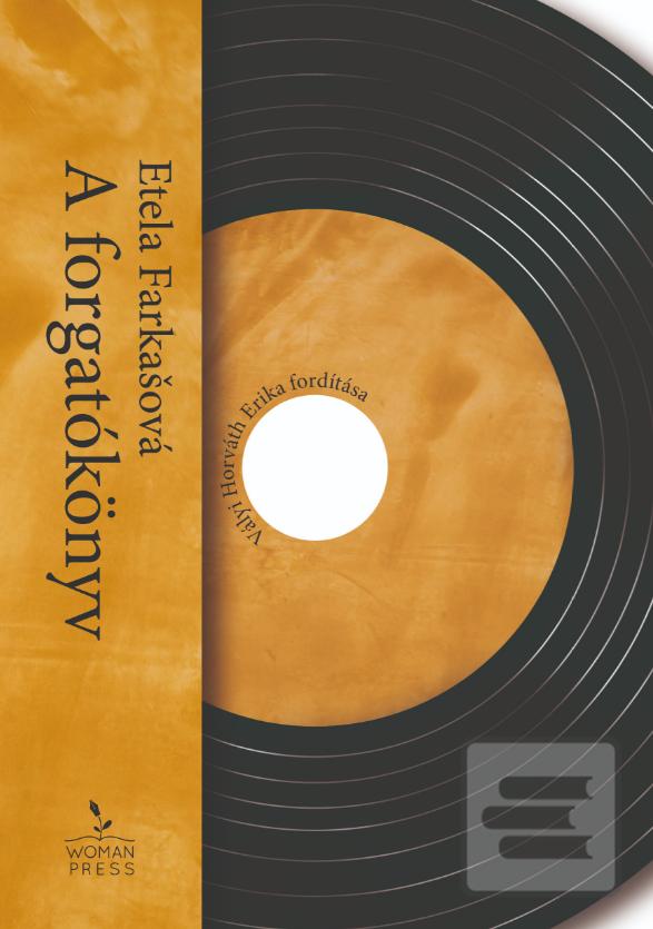 Kniha: A forgatókönyv - Etela Farkašová