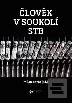 Kniha: Člověk v soukolí StB - Milan Bárta