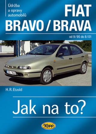 Kniha: FIAT Bravo/Brava od 9/95 do 8/01 - Údržba a opravy automobilů č. 39 - Hans-Rüdiger Etzold