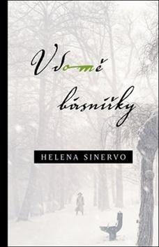 Kniha: V domě básnířky - Helena Sinervo