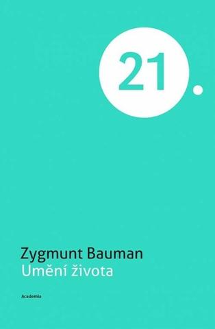 Kniha: Umění života - Zygmunt Bauman